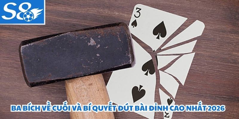 Ba Bích Về Cuối