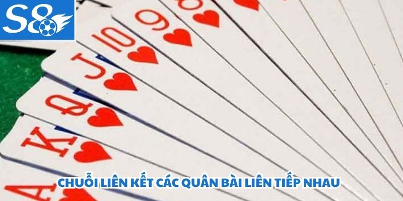 Chuỗi liên kết các quân bài liên tiếp nhau