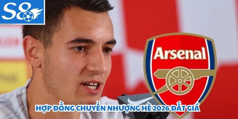 Hợp đồng chuyển nhượng hè 2026 đắt giá