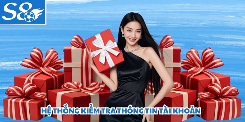 Hệ thống kiểm tra thông tin tài khoản
