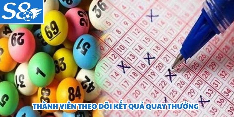 Thành viên theo dõi kết quả quay thưởng