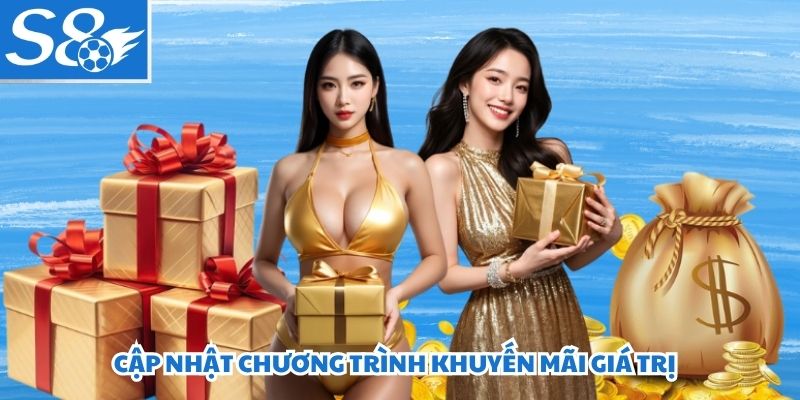 Cập nhật chương trình khuyến mãi giá trị